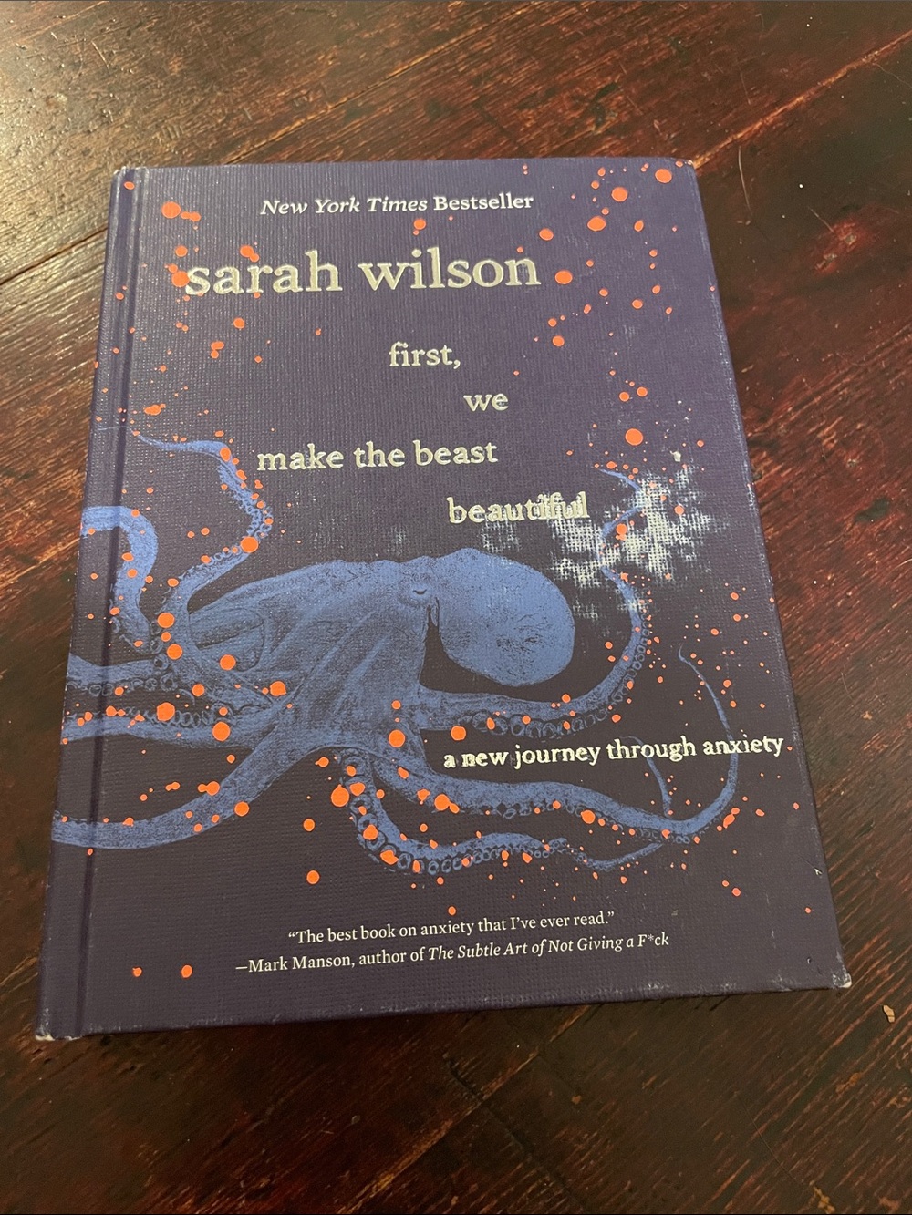 Sarah Wilson First, We Make the Beast Beautiful - Navy Blue Hardcover